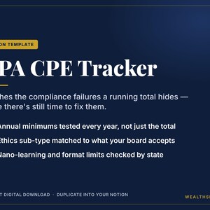 May include: A dark blue Notion template graphic titled CPA CPE Tracker. Text includes: Catches the compliance failures a running total hides, Annual minimums tested every year, Ethics sub-type matched to what your board accepts, and Nano-learning and format limits checked by state.