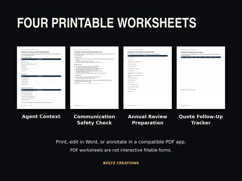 May include: Four printable worksheets titled Agent Context, Communication Safety Check, Annual Review Preparation, and Quote Follow-Up Tracker. The text states: Print, edit in Word, or annotate in a compatible PDF app. PDF worksheets are not interactive fillable forms. BOLTZ CREATIONS.