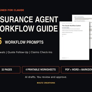 May include: An Insurance Agent Workflow Guide for Claude featuring 66 workflow prompts, 32 pages, and 4 printable worksheets. The document includes sections for renewals, quote follow-ups, and claims check-ins in PDF, Word, and Markdown formats.