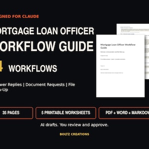 May include: A digital Mortgage Loan Officer Workflow Guide featuring 94 workflows, 35 pages, and 5 printable worksheets. The document includes borrower replies, document requests, and file follow-up templates available in PDF, Word, and Markdown formats.