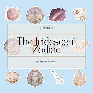 Könnte beinhalten: Eine Sammlung von 40 digitalen Aufklebern mit dem Titel The Iridescent Zodiac, die himmlische und astrologische Illustrationen wie Sternzeichen, Planeten, Sterne, Kristalle, eine Feder und eine Perle in einer Muschel in Pastellfarben zeigt.