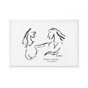 May include: A rectangular white magnet featuring a black and white illustration of two figures interacting. The text "WOMEN LAUGHING" and a website address are printed below the illustration.