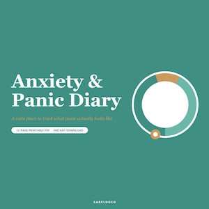 Puede incluir: Un gráfico digital color verde azulado titulado Anxiety & Panic Diary con el subtítulo A calm place to track what panic actually looks like. Incluye un icono de gráfico circular, una etiqueta 12-page printable PDF instant download y el nombre de marca CARELOGCO.