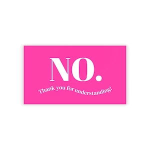 NO. Boundary Cards - Assertive Communication Tool