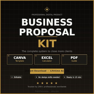 May include: A digital product graphic with a black and gold color scheme. The text reads "BUSINESS PROPOSAL KIT" with subheadings for Canva templates, Excel calculator, and PDF guide. Additional text includes "Instant Download" and "Lifetime Access."