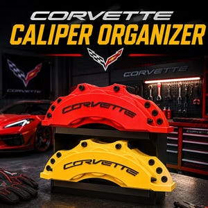 May include: A Corvette caliper organizer featuring a red brake caliper on top and a yellow brake caliper on the bottom, both with black Corvette branding. The unit is displayed with text reading CORVETTE CALIPER ORGANIZER, MADE FOR CORVETTE, ORGANIZED. PROTECTED. PERFORMANCE., 3D PRINTED, and GARAGE READY SHOWROOM WORTHY.