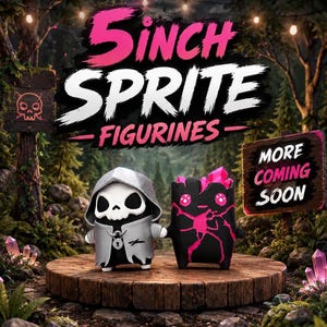 May include: Two 5-inch sprite figurines standing on a wooden platform. One is a white-hooded skull character with a lock pendant, and the other is a black creature with pink crystalline accents. Text reads 5 INCH SPRITE FIGURINES and MORE COMING SOON.