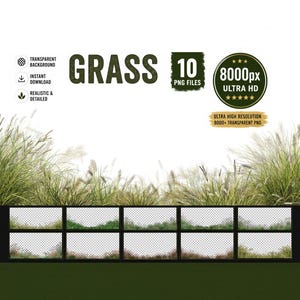 May include: A digital collection of 10 grass PNG files featuring realistic green blades and seed heads. The set includes text labels for transparent background, instant download, 8000px ultra HD resolution, and 10 PNG files. The images show various grass clusters.