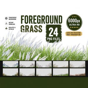 Pode incluir: Uma coleção digital de 24 arquivos PNG de grama em primeiro plano com lâminas verdes e plumas brancas. A imagem exibe o texto FOREGROUND GRASS 24 PNG FILES e um emblema circular indicando 6000px ULTRA HD com cinco estrelas.