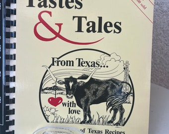 Vintage 1983 1991 edition cookbook Tastes & Tales from Texas with Love by Peg Hein