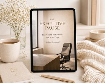 Executive Pause 30 Day Devotional, Christian Devotional for Busy Women
