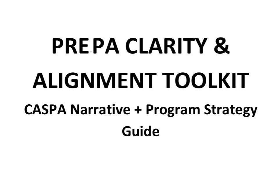 Pre‑pa Clarity and Alignment Toolkit (2026–27) | CASPA Narrative ...