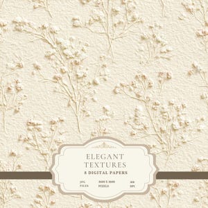 Può includere: Uno sfondo di carta digitale con una superficie testurizzata color crema e un motivo ripetuto di rametti floreali bianchi in rilievo. Un'etichetta centrale mostra il testo ELEGANT TEXTURES, 8 DIGITAL PAPERS, JPG FILES, 3600 X 3600 PIXELS, 300 DPI.