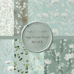 May include: A set of eight digital papers featuring various sage green floral patterns, including thistle, wildflowers, and eucalyptus leaves. A central circular sage green wax seal graphic displays the text Sage Green Floral Set of 8.