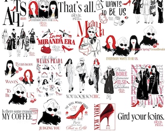 May include: A collection of illustrations and text elements from "The Devil Wears Prada." The design features red high heels, fashion illustrations, and phrases like "Everybody Wants to Be Us" and "That's All." The title "The Devil Wears Prada PNG Bundle" is at the bottom.
