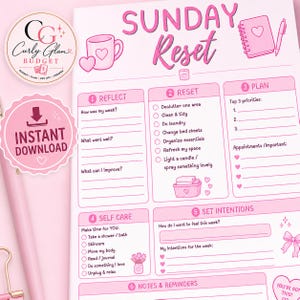 May include: A pink Sunday Reset planner sheet featuring sections for Reflect, Reset, Plan, Self Care, Set Intentions, and Notes & Reminders. The page includes illustrations of a mug, notebook, pen, candle, laundry basket, flowers, and a bow.