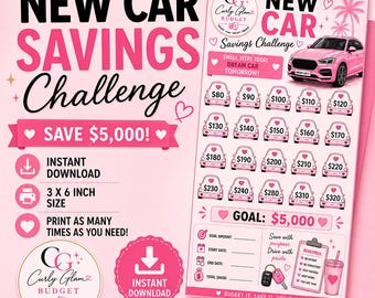 May include: A pink New Car Savings Challenge tracker featuring a grid of car icons with dollar amounts from $80 to $320, a goal of $5,000, and text including 'Small steps today, dream car tomorrow!' and '3 x 6 inch size' on a light pink background.