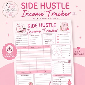 May include: A pink and white printable Side Hustle Income Tracker sheet measuring 8.5 x 11 inches. The document features sections for income summary, monthly goals, top income sources, income breakdown, expenses, notes, and profit goals.
