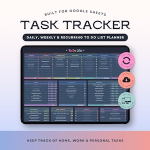 May include: A digital task tracker for Google Sheets featuring a dark interface with organized sections for daily, weekly, and recurring tasks. The layout includes columns for days of the week and categories for monthly, quarterly, and annual planning.