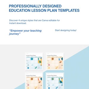 May include: A light blue and white graphic promoting professionally designed education lesson plan templates. The text reads "Professionally Designed Education Lesson Plan Templates" and "Empower your teaching journey". Four lesson plan examples are shown.