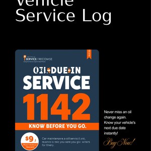 May include: A rectangular vehicle service log sticker with a dark blue background and orange text. It features the words OIL DUE IN SERVICE, the number 1142, and the phrase KNOW BEFORE YOU GO. A small white circle displays £9 and MULTI VEHICLE TRACKER.