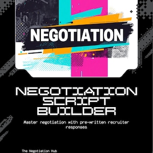 Könnte beinhalten: Ein digitaler Flyer mit schwarzem Hintergrund und einer zentralen weißen Grafik, die das Wort NEGOTIATION in weißen Buchstaben über bunten abstrakten Formen zeigt. Darunter steht NEGOTIATION SCRIPT BUILDER, Master negotiation with pre-written recruiter responses, The Negotiation Hub, 123 Anywhere Street, 18. Juni, 13 bis 16 Uhr.