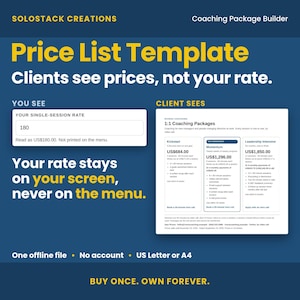 May include: A digital price list template for coaching services on a dark blue background. The text reads Solostack Creations, Coaching Package Builder, Price List Template, Clients see prices, not your rate, You see, Client sees, and Buy once. Own forever.
