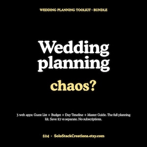 Könnte beinhalten: Eine schwarze digitale Grafik mit weißem und gelbem Text: Wedding planning toolkit bundle. Wedding planning chaos? 3 web apps: Guest List + Budget + Day Timeline + Master Guide. The full planning kit. SoloStackCreations.etsy.com.