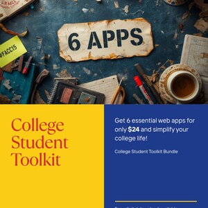 Op de afbeelding: Een digitale productadvertentie met een geel en blauw gespleten achtergrond met de tekst College Student Toolkit en Get 6 essential web apps for only $24 and simplify your college life! College Student Toolkit Bundle.