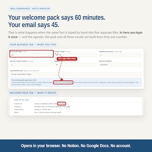 May include: A digital interface screenshot showing a business management tool. Text reads: Your welcome pack says 60 minutes. Your email says 45. It illustrates a single input field for Kickoff call length that updates multiple documents automatically.