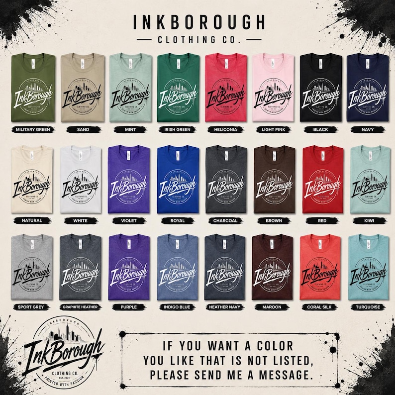 May include: A color chart displaying twenty-eight t-shirts in various shades, each featuring a circular Inkborough Clothing Co. logo with a city skyline graphic. The text reads Inkborough Clothing Co. and includes color names below each shirt.