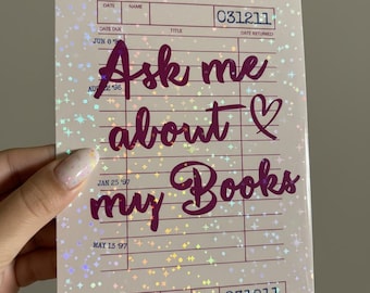 Vinyl Insert for Kindle/E-reader "Ask me About My Books" - Pink Holographic Insert - Bookish Aesthetic E-reader Accessory - Booktok Reader Gift