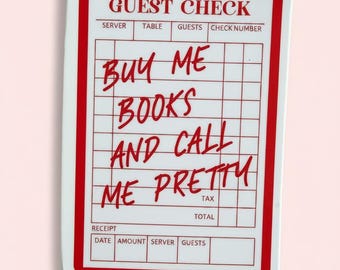 Vinyl Sticker “Buy Me Books And Call Me Pretty” Guest Check – Waterproof reader sticker – Bookworm gift – BookTok Bottle Sticker