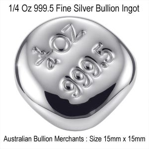 May include: A polished silver bullion ingot with a smooth, reflective surface. The text "1/4 Oz 999.5" is embossed on the surface. The ingot measures 15mm x 15mm. The text "Fine Silver Bullion Ingot" is at the top.