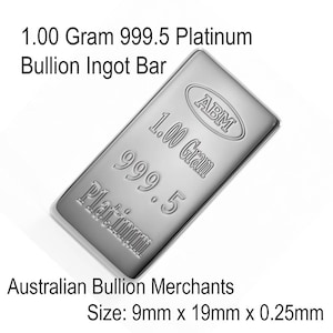 May include: A silver platinum bullion ingot bar with embossed text reading "1.00 Gram 999.5 Platinum Bullion Ingot Bar". The bar is rectangular and measures approximately 9mm x 19mm x 0.25mm.