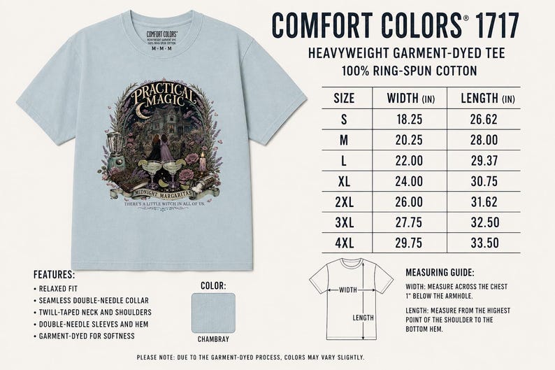 May include: A light blue Comfort Colors 1717 heavyweight garment-dyed t-shirt made of 100% ring-spun cotton. The front features a graphic with the text Practical Magic and Midnight Margaritas. A size chart with width and length in inches is included.