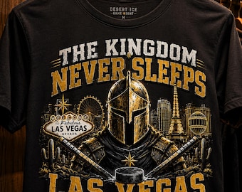 The Kingdom Never Sleeps Las Vegas Hockey Fan Shirt | Desert Ice Game Night Graphic Tee