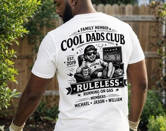 Dads Club Shirt, Ruleless Dad Tee, Custom Family T Shirt
