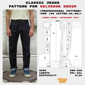 Puede incluir: Vaqueros de mezclilla selvedge de lavado oscuro con corte recto. La imagen incluye un patrón para los jeans, con el texto "CLASSIC JEANS PATTERN FOR SELVEDGE DENIM" y "PROFESSIONAL PATTERN + PDF". La talla es 30W-36W y 30L-36L.