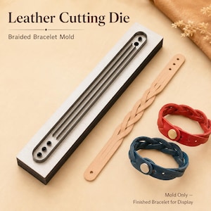May include: A rectangular metal leather cutting die for a braided bracelet mould with text reading Leather Cutting Die and Braided Bracelet Mould. Beside it lies a tan leather strip and two finished braided bracelets in red and blue.