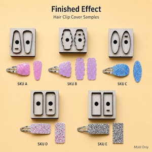 May include: Finished Effect Hair Clip Cover Samples showing five sets of metal cutting dies and corresponding glittery fabric hair clips labeled SKU A through SKU E. The shapes include trapezoidal, scalloped, oval, and rectangular designs.