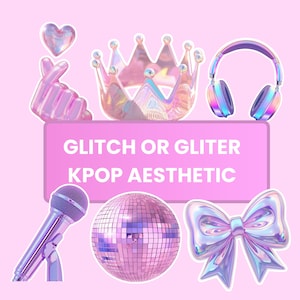 May include: Aesthetic digital art featuring a pink background with various holographic elements. Includes a crown, headphones, microphone, disco ball, bow, heart, and hand gesture. The text "GLITCH OR GLITER KPOP AESTHETIC" is displayed on a pink banner.