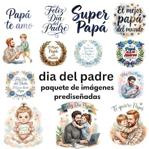 May include: A selection of digital images with text and illustrations, celebrating Father's Day. The designs include phrases like "Super Dad," "Best Dad in the World," and "I love you Dad." The images feature watercolor illustrations of fathers with their children.