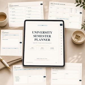 May include: A digital university semester planner displayed on a tablet, surrounded by printed planning pages. The tablet screen reads "UNIVERSITY SEMESTER PLANNER." Additional pages include a course planner, exam calendar, and navigation dashboard. A pen, a cup of coffee, and a small bowl with paper clips are also visible.