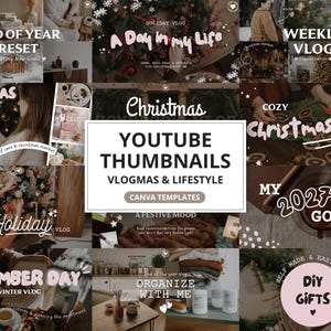 May include: A collection of YouTube thumbnail templates for vlogmas and lifestyle content. The grid features various festive scenes with text overlays including End of Year Reset, A Day in My Life, Weekly Vlog, Christmas in Town, Cozy Christmas Vlog, Calm Holiday Vlog, My 2027 Goals, December Day, Organize With Me, and DIY Gifts.
