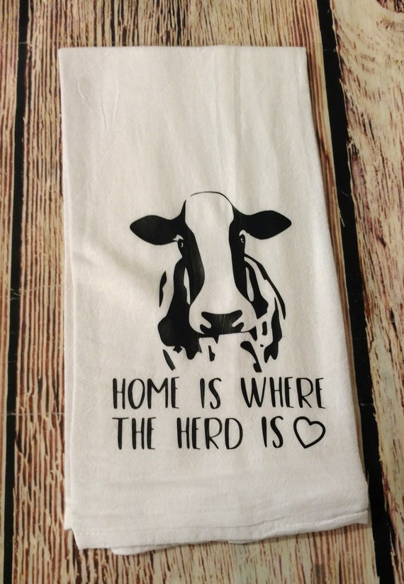 Home Is Where The Herd Is Kitchen Towel Dish Towel Etsy