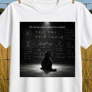 Electromagnetism Cat Shirt, Black Cat Physics Funny Science Tee, Quantum Humor Graphic Tee, Physics Teacher Gift, Nerdy Cat Dad Tee
