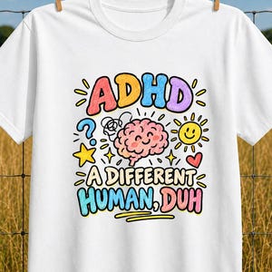Camiseta de concienciación sobre el TDAH, camiseta con meme del cerebro diferente, regalo para el orgullo neurodivergente, camiseta con humor sarcástico para adultos, regalo de cumpleaños divertido para adultos.