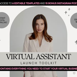 May include: A digital toolkit for virtual assistants featuring the text VIRTUAL ASSISTANT LAUNCH TOOLKIT, ACCESS TO 6 EDITABLE TEMPLATES AND 15 BONUS INSTAGRAM POST, INSTANT DIGITAL DOWNLOAD, EDITABLE IN CANVA, and CONTAINS EVERYTHING YOU NEED TO START YOUR VIRTUAL BUSINES.