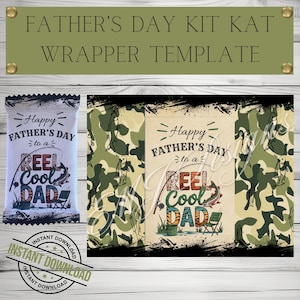 May include: Father's Day Kit Kat wrapper template with a fishing theme. The design includes the text "Happy Father's Day to a Reel Cool Dad" with fishing-related graphics and a camouflage pattern.